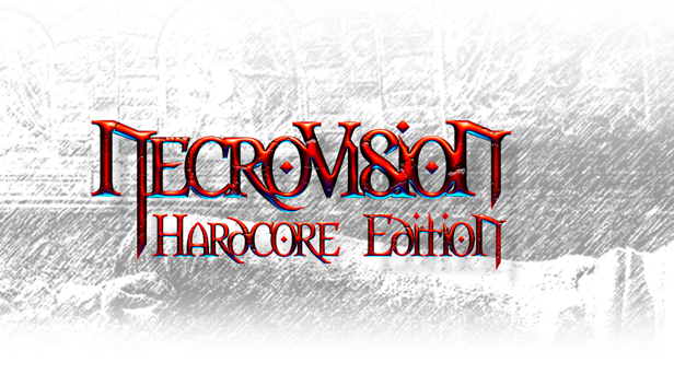 NecroVisioN Hardcore Edition