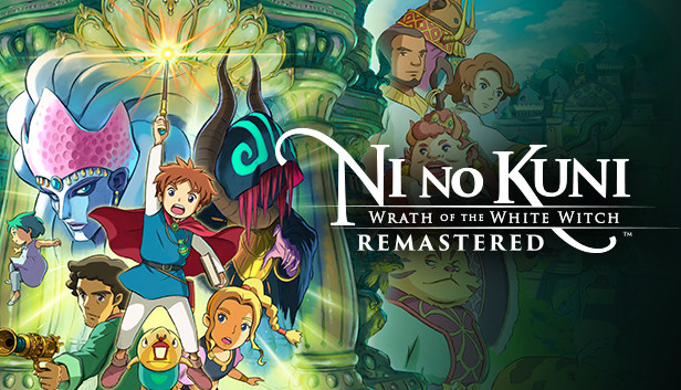 Ni no Kuni: Wrath of the White Witch™ Remastered