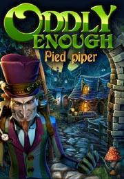 Oddly Enough: Pied Piper