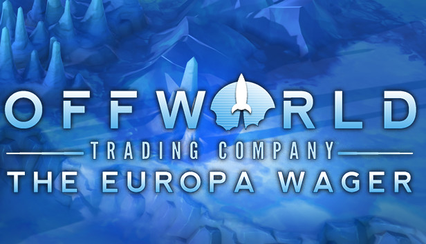 Offworld Trading Company - The Europa Wager