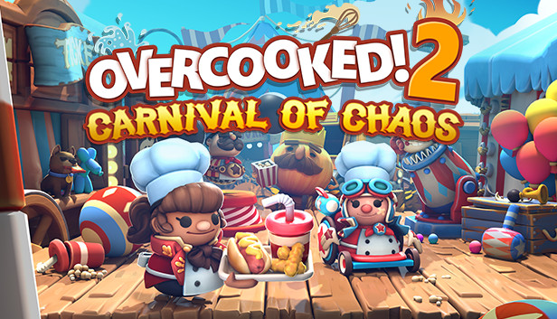 Overcooked! 2: Carnival of Chaos