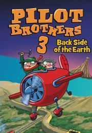 Pilot Brothers 3: Back Side Of The Earth