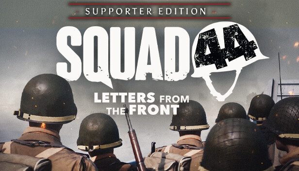 Squad 44: Supporter Edition