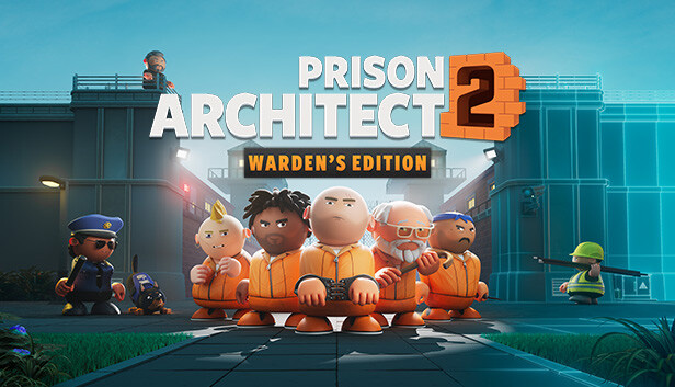 Prison Architect 2 - Warden's Edition