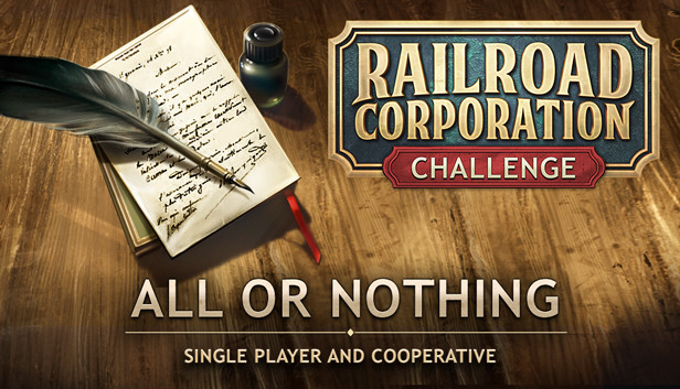 Railroad Corporation: All or Nothing