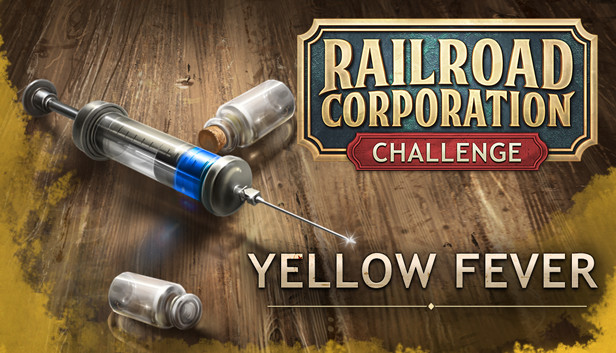 Railroad Corporation: Yellow Fever
