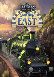 Railway Empire 2 - Journey To The East