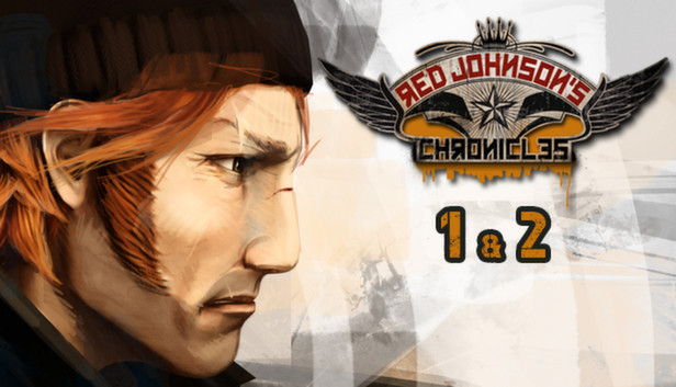 Red Johnson's Chronicles - 1+2 - Steam Special Edition