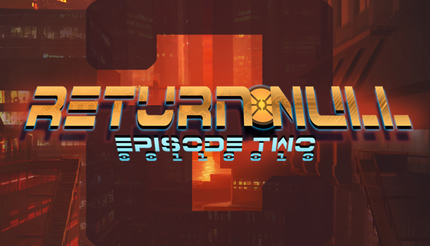 Return NULL Episode 2