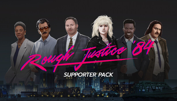 Rough Justice: '84 Supporter Pack