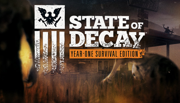 State of Decay: Year One Survival Edition