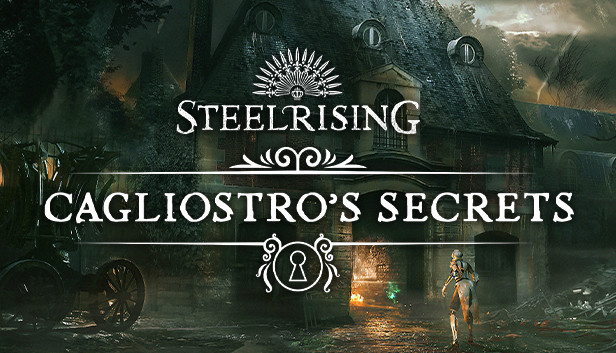 Steelrising - Cagliostro's Secrets DLC