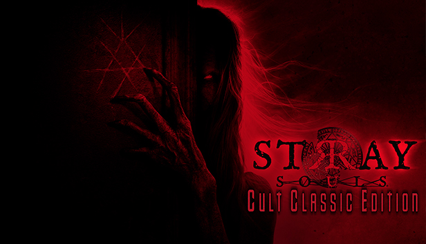 Stray Souls: Cult Classic Edition