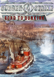Sudden Strike 4 - Road To Dunkirk