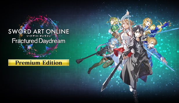 SWORD ART ONLINE Fractured Daydream Premium Edition