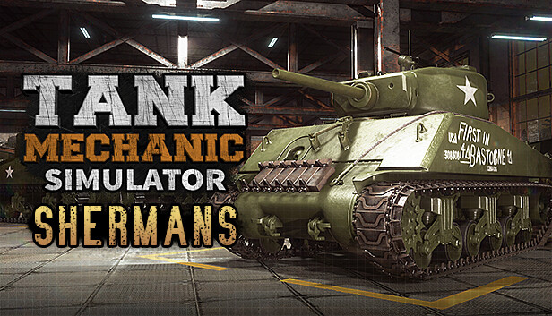 Tank Mechanic Simulator - Shermans DLC