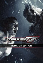 TEKKEN 7 Rematch Edition