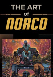 The Art Of NORCO
