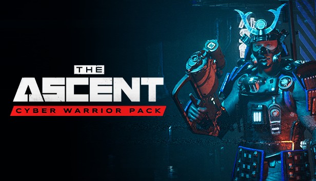 The Ascent - Cyber Warrior Pack