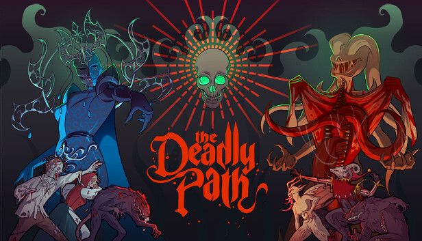 The Deadly Path