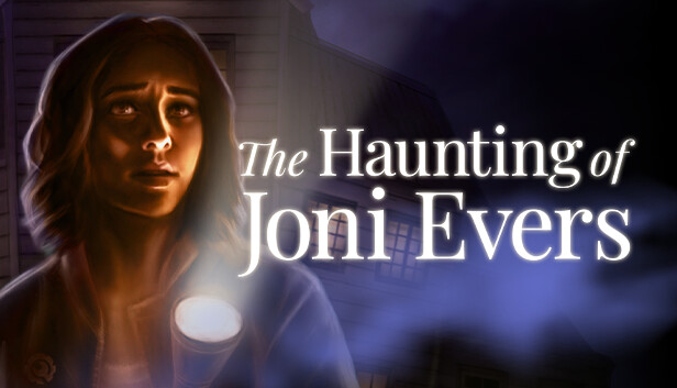 The Haunting of Joni Evers