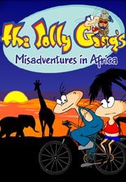 The Jolly Gang's Misadventures In Africa
