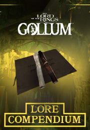 The Lord Of The Rings: Gollum™ - Lore Compendium