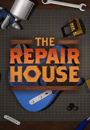 The Repair House: Restoration Sim