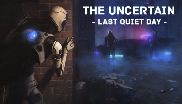 Läs mer om The Uncertain: Last Quiet Day