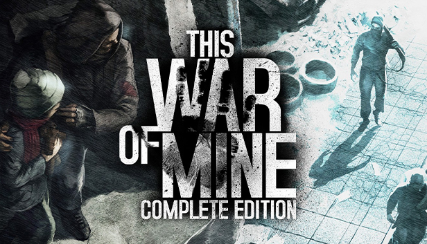 Läs mer om This War of Mine: Complete Edition