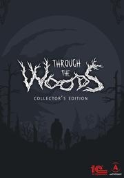 Through The Woods: Collector’s Edition