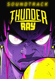 Thunder Ray Soundtrack