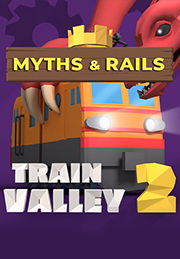 Train Valley 2 – Myths And Rails