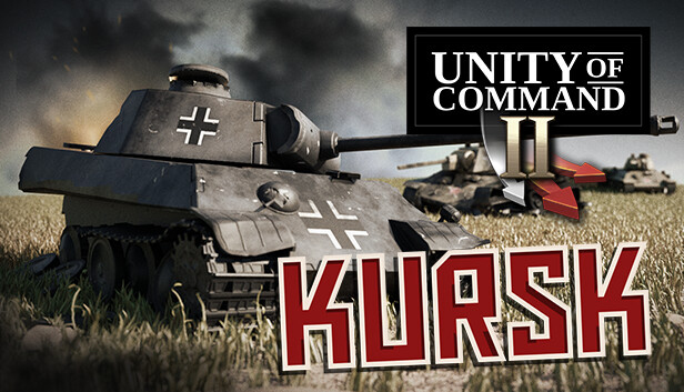 Unity of Command II - Kursk