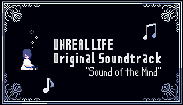 UNREAL LIFE Original Soundtrack "Sound of the Mind"