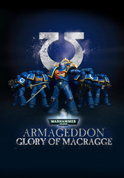 Warhammer 40,000: Armageddon - Glory Of Macragge