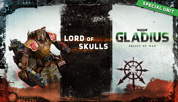 Warhammer 40,000: Gladius - Relics of War - Lord of Skulls