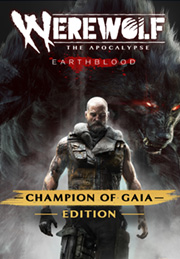 Werewolf: The Apocalypse - Earthblood Champion Of Gaia Edition
