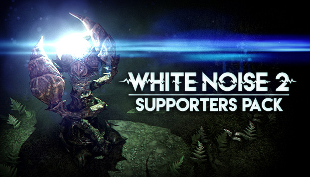 White Noise 2 - Supporter Pack