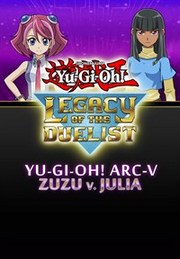 Yu-Gi-Oh! ARC-V Zuzu V. Julia