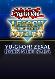 Yu-Gi-Oh! ZEXAL Dark Mist Saga