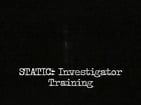 Static Investigator Training
