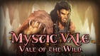 Mystic Vale - Vale of the Wild