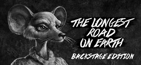 The Longest Road on Earth - Backstage Edition DLC